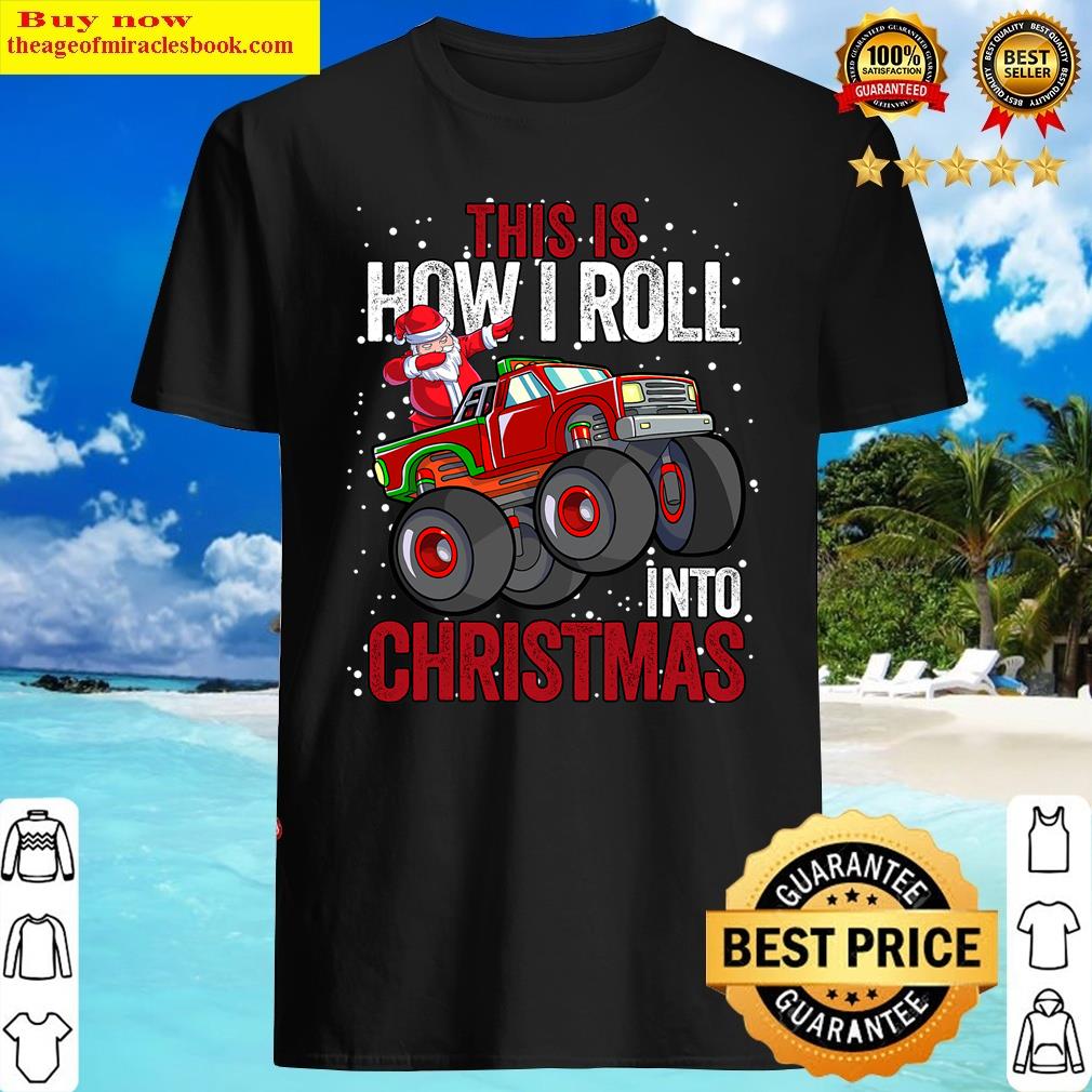 Dabbing Santa Claus Monster Truck Boys Christmas Xmas Truck Shirt Shirt