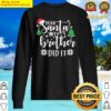 dear santa my brother did it design pullover sweater