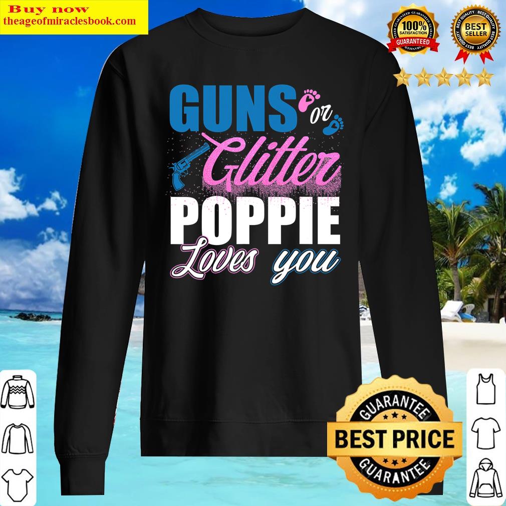 Gender Reveal Guns Or Glitter Poppie Matching Baby Party Shirt Sweater