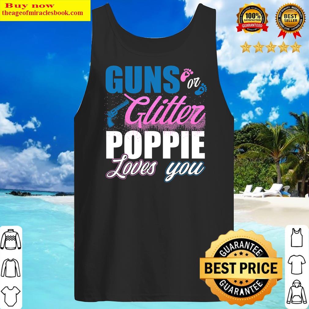 Gender Reveal Guns Or Glitter Poppie Matching Baby Party Shirt Tank Top