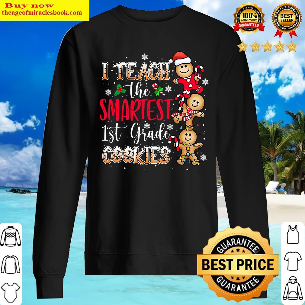i teach the smartest cookies 1st grade teacher christmas sweater