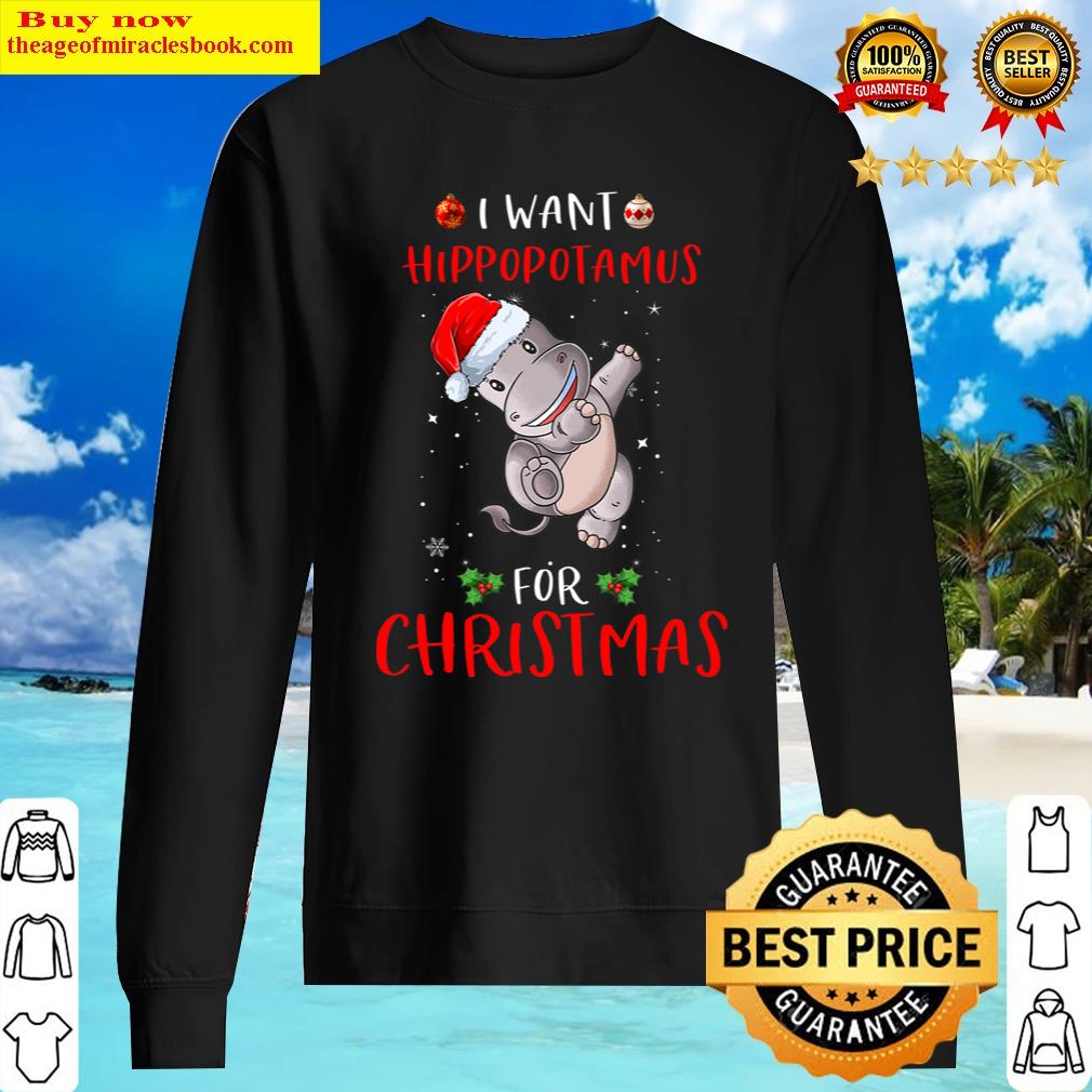 I Want A Hippopotamus For Christmas Pet Lovers Xmas Pajama Shirt Sweater