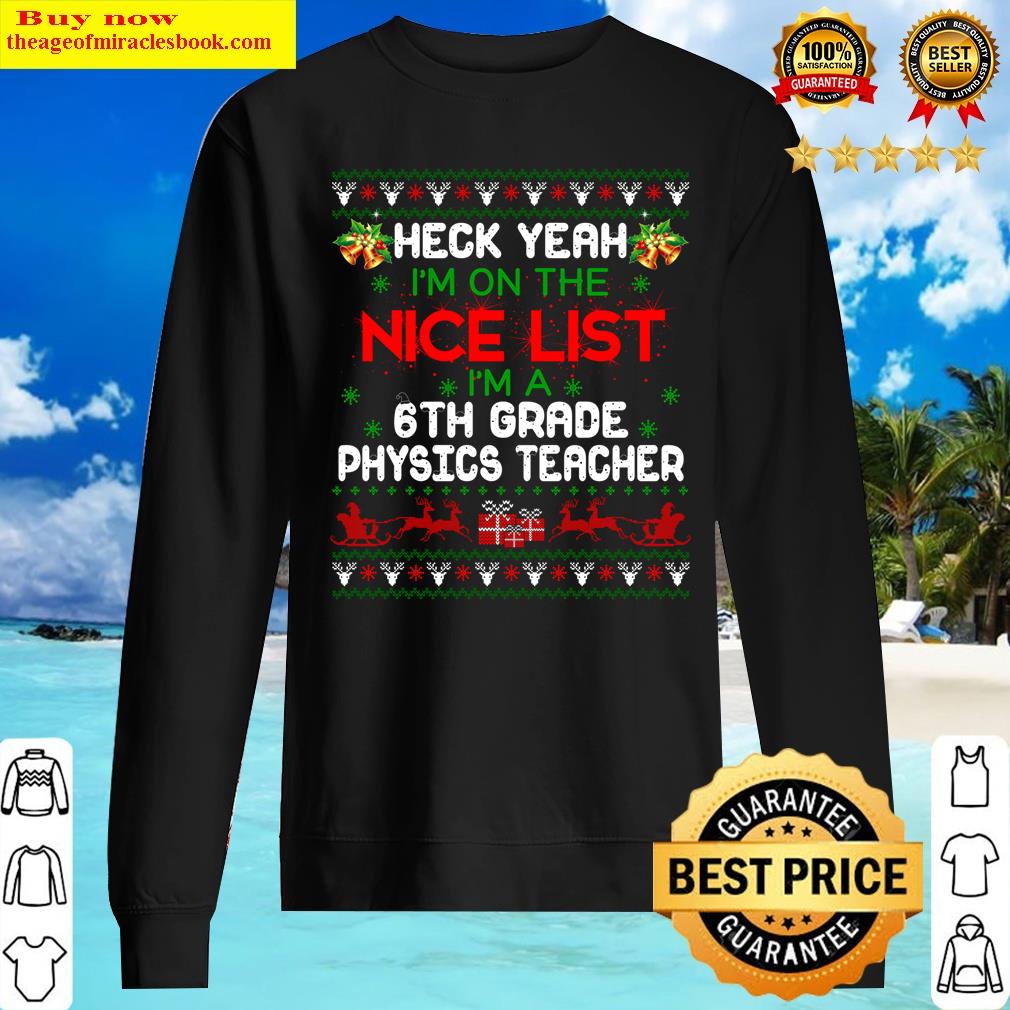 I'm A 6th Grade Physics Teacher Ugly Teaching Xmas Long Sleeve Shirt Sweater