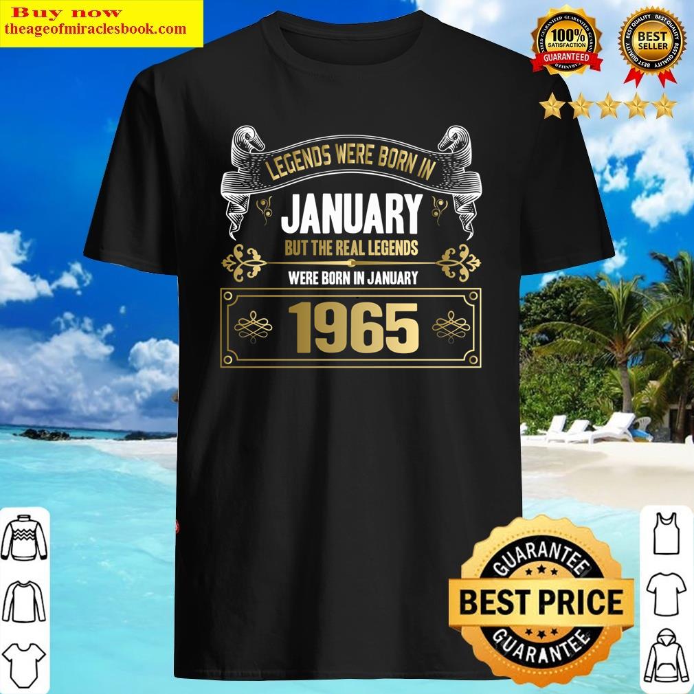 legends were born in january 1965 57th birthday essential shirt