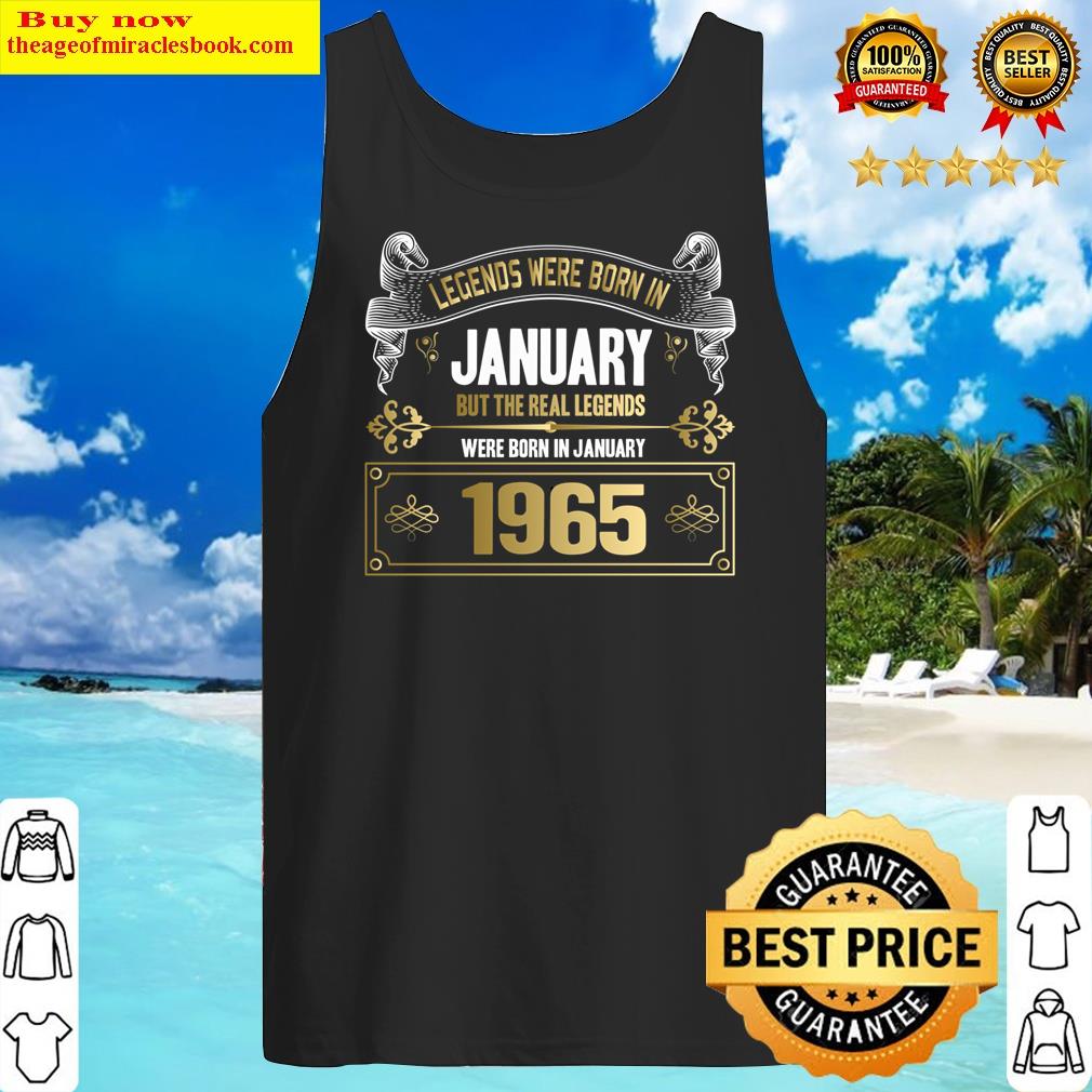 legends were born in january 1965 57th birthday essential tank top