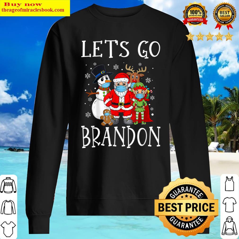 Let's Go Branden Funny Christmas 2021 Santa And Friends Shirt Sweater