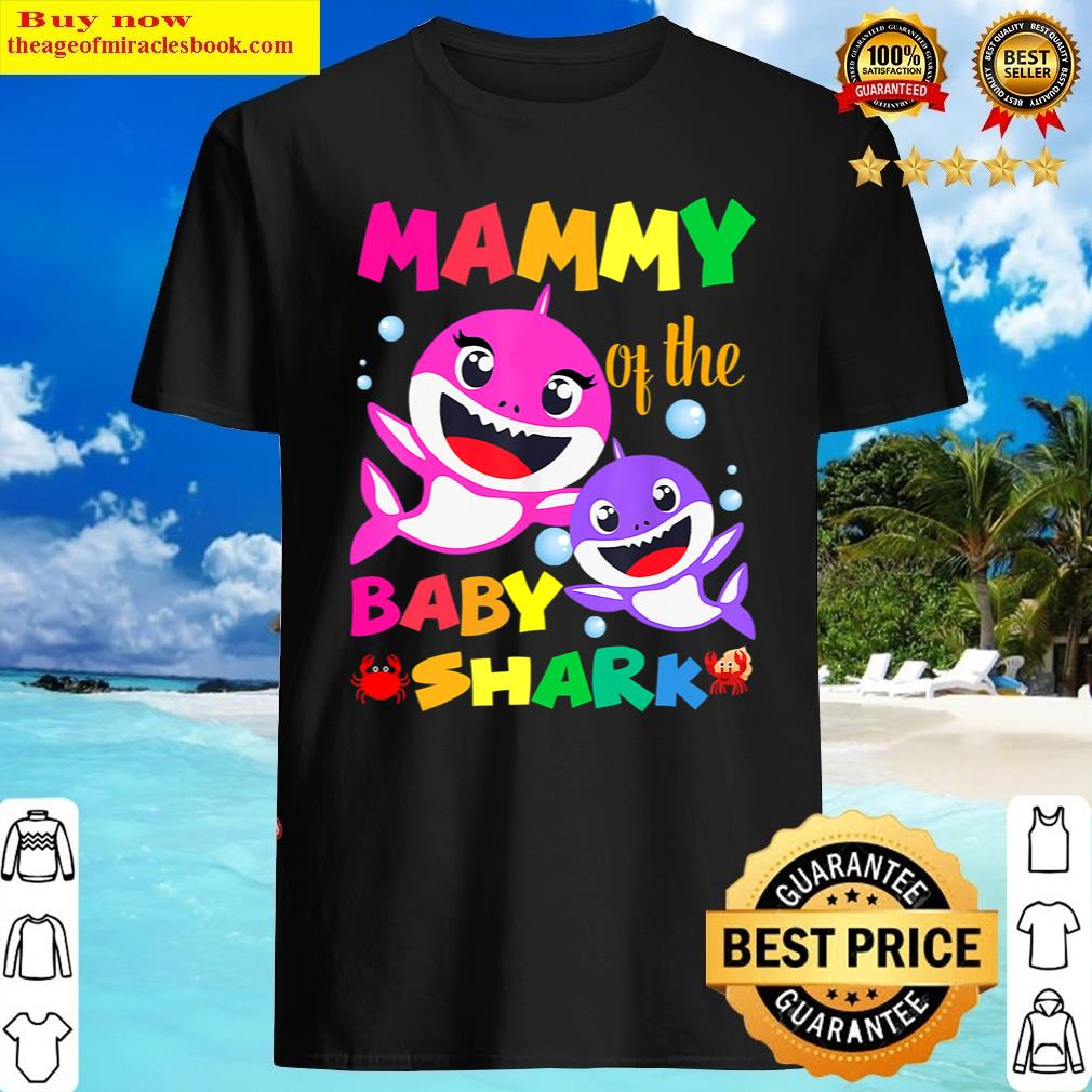 mammy of the baby shark birthday mammy shark shirt