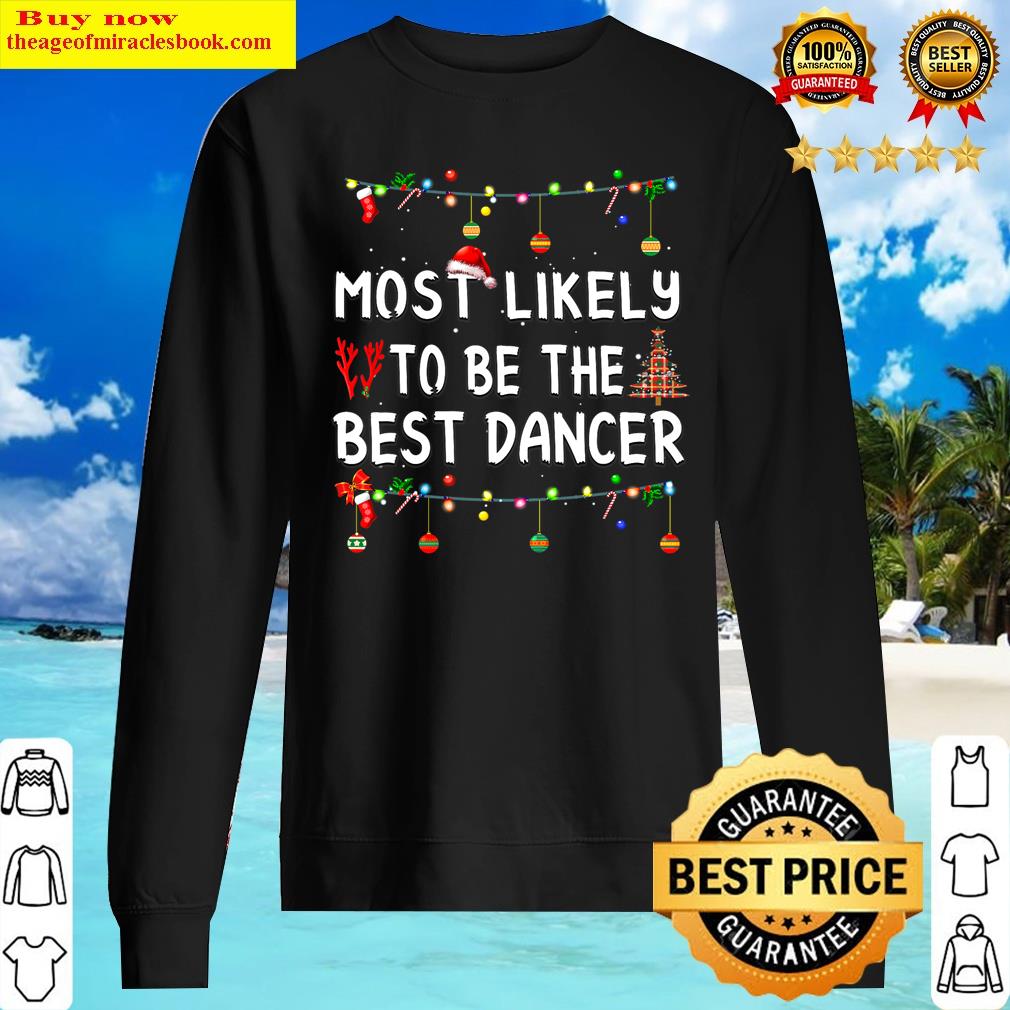 Most Likely To Christmas Funny Matching Family Pajamas Shirt Sweater