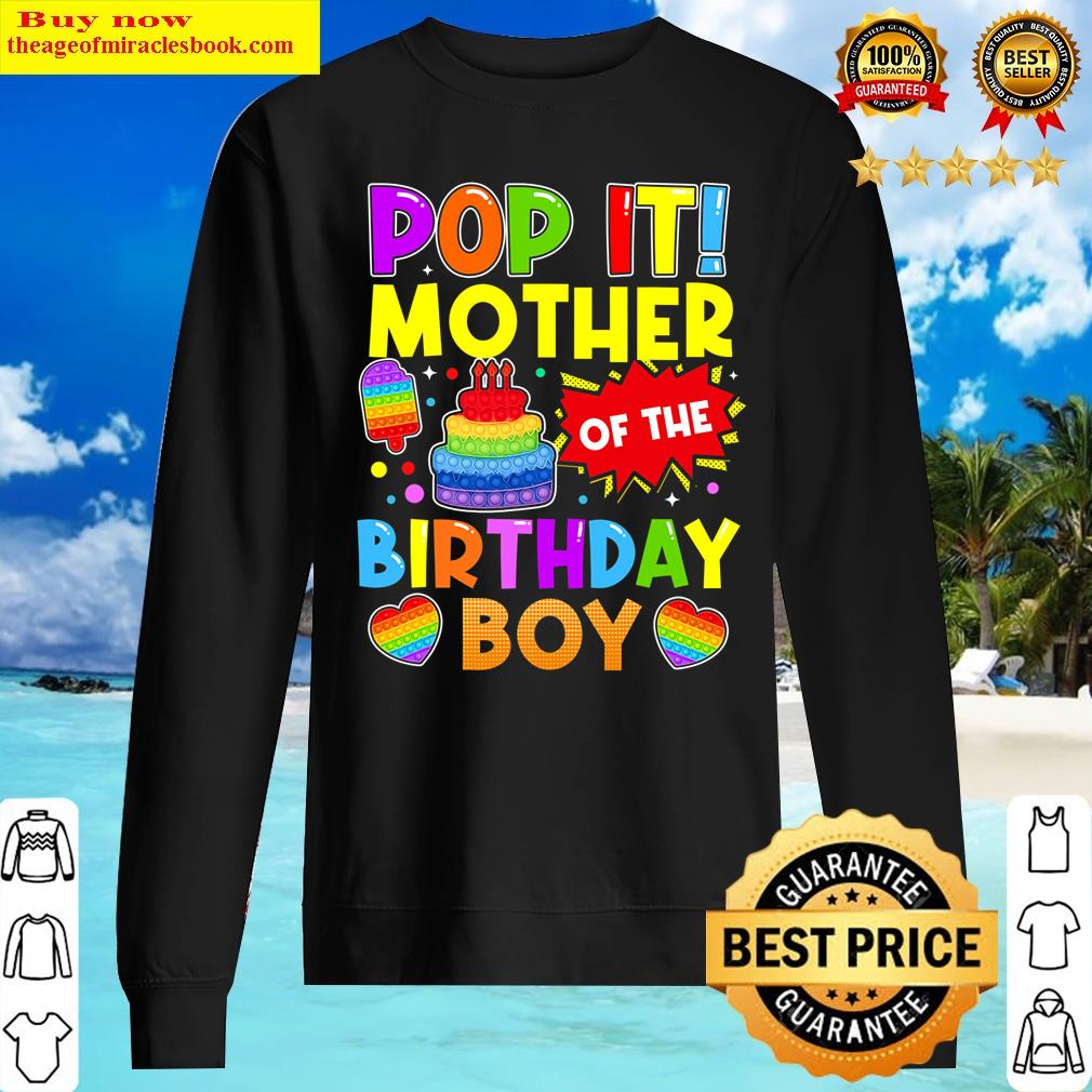Pop It Mother Of The Birthday Boy Fidget Kids Family Shirt Sweater