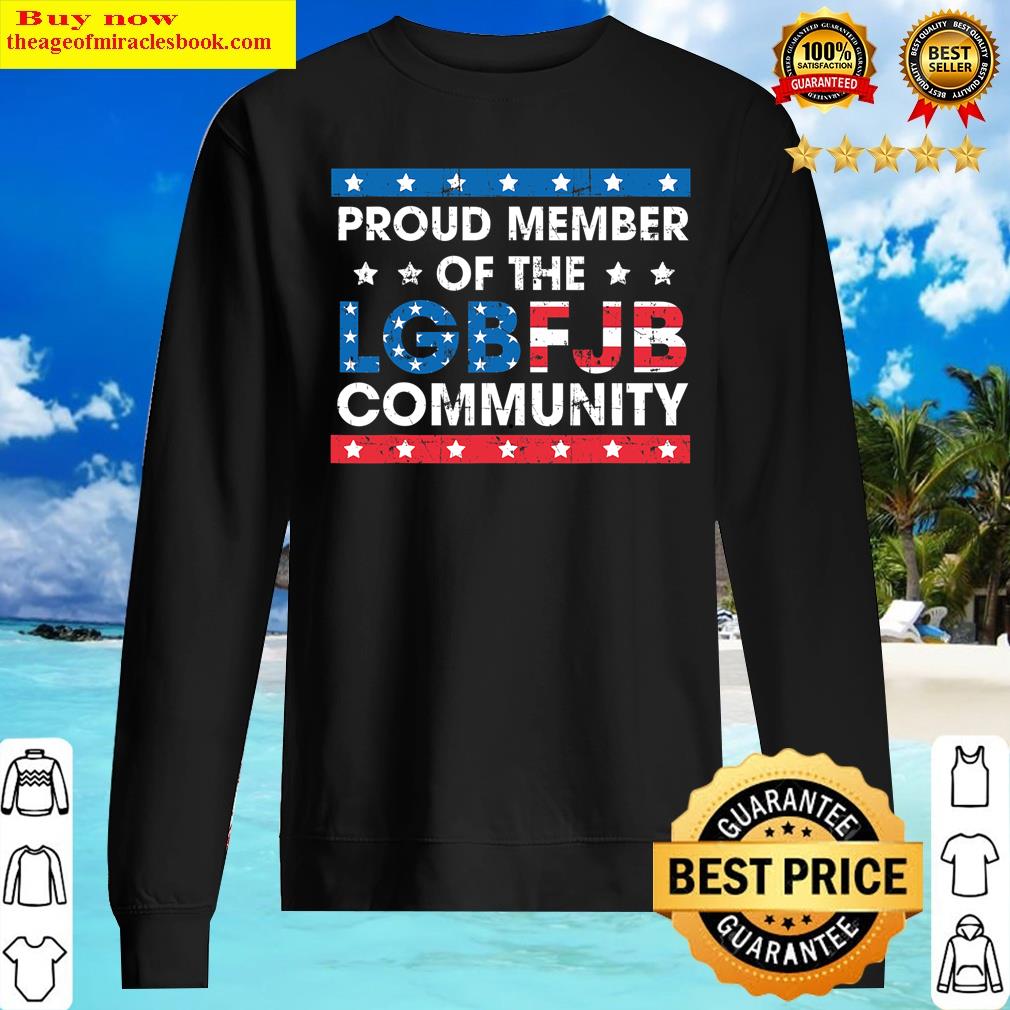 proud member of lgbfjb community version 4 sweater
