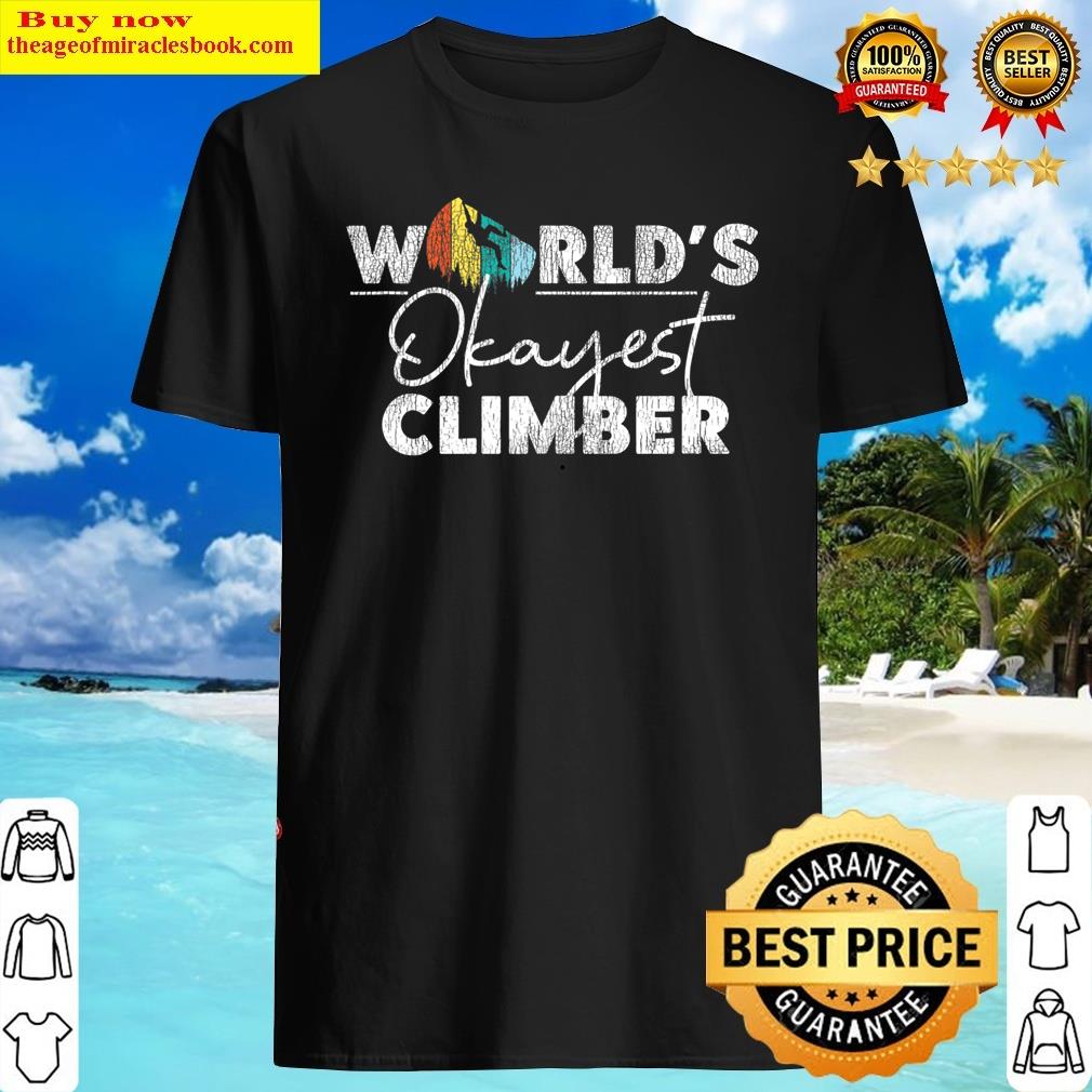 Rock Climbing World's Okayest Climber Carabiner Vintage Tank Top Shirt Shirt