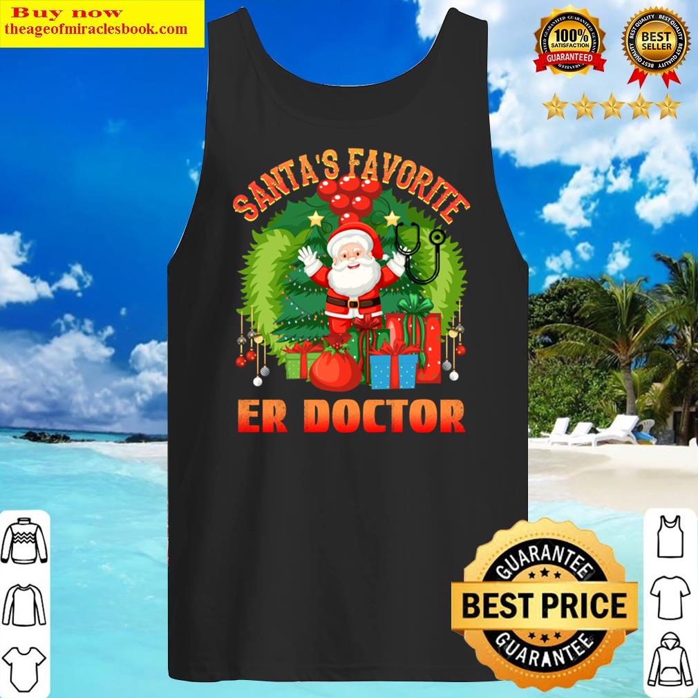 Santas Favorite Er Doctor, Xmas Er Doctor Shirt Tank Top