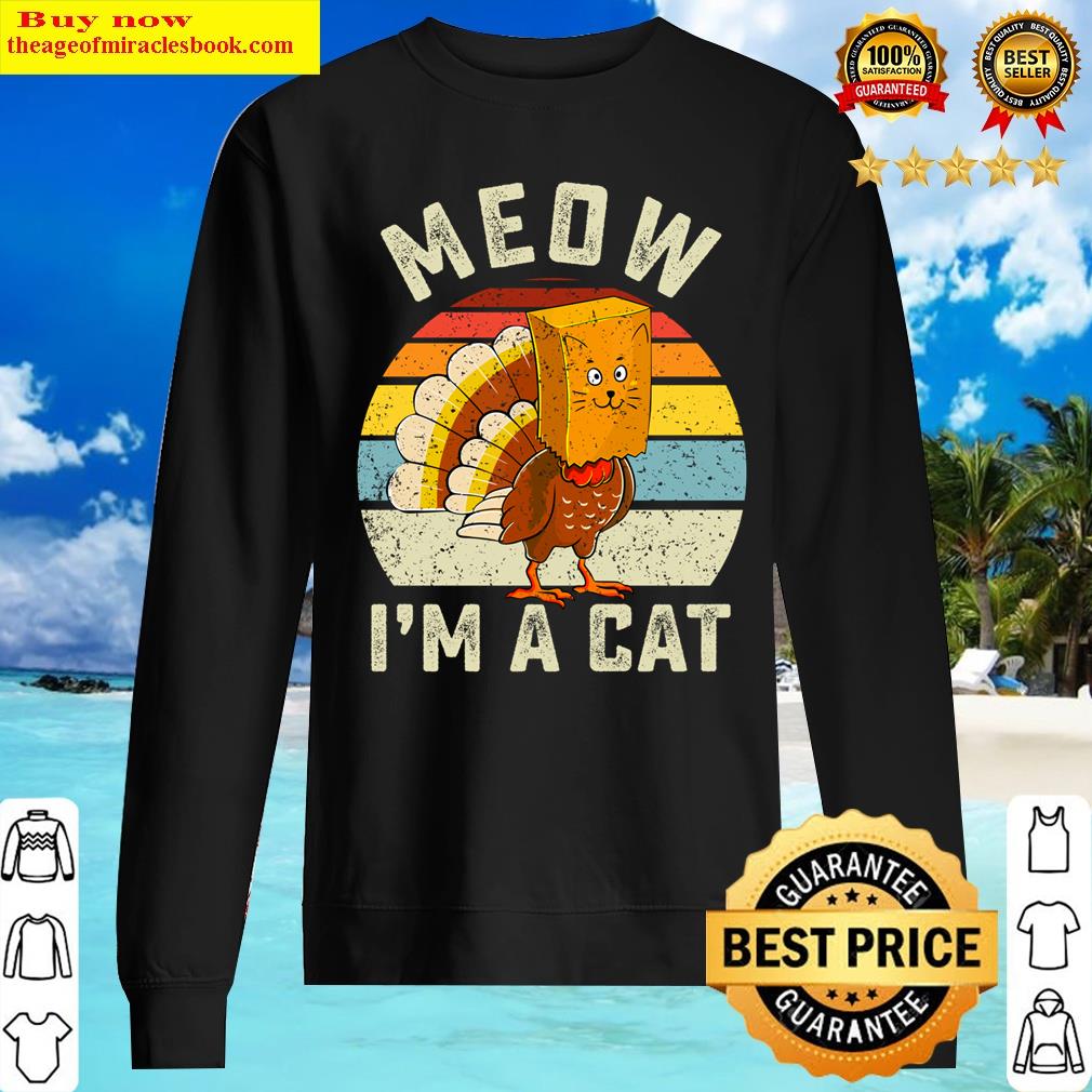 Thanksgiving Funny Turkey Fake Cat Retro Women Men Kids Long Sleeve Shirt Sweater