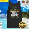 this is what an awesome dental assistant looks like classic tank top
