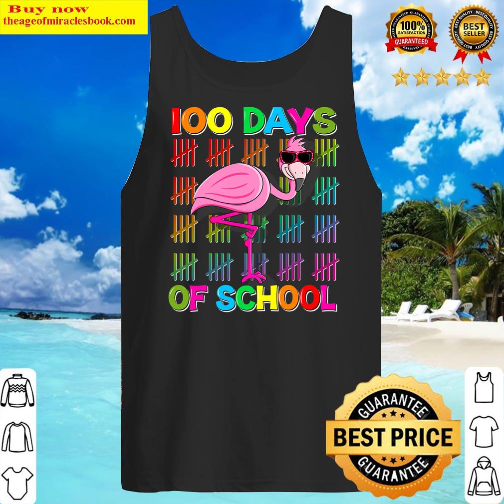 100 flamazing days of school flamingo 100th day teachers tank top