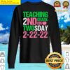 22nd february 2022 twosday 22222 funny aka math teacher sweater