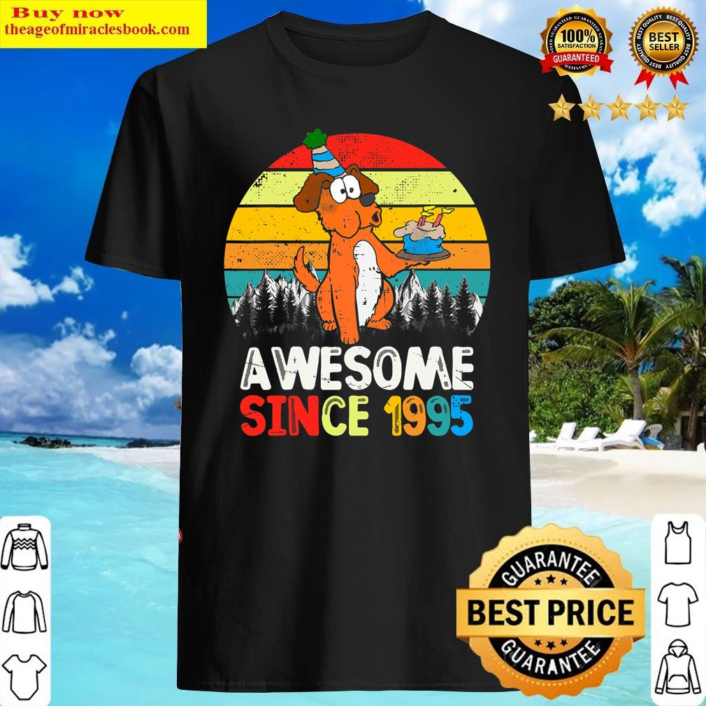 27 Years Awesome Since 1995 27th Birthday Vintage Dog Lover Shirt