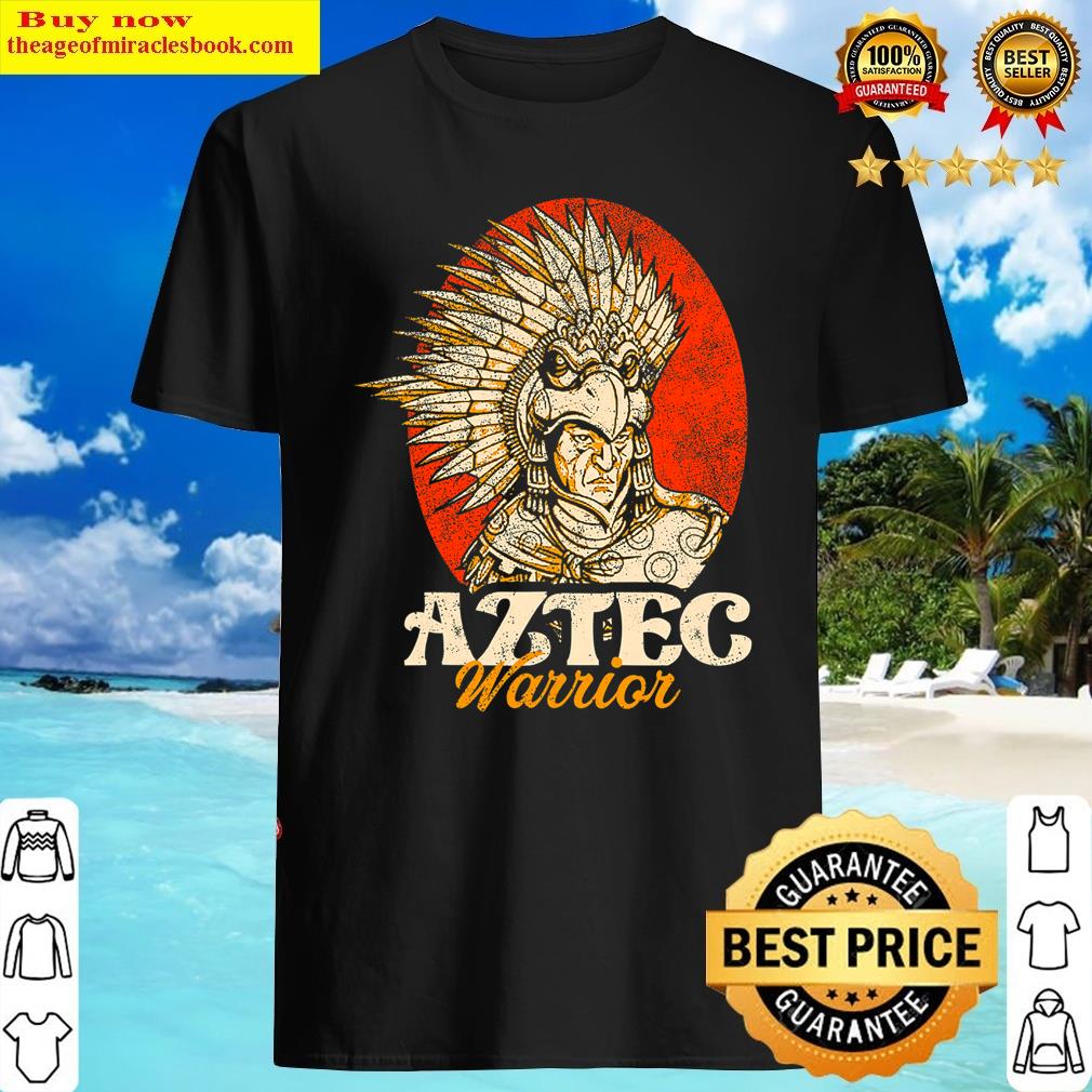 Aztec Warrior King Mexican Native Art Mayans Shirt