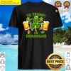 beer to trump and shenanigans happy st patricks day 2022 t shirt shirt