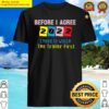 before i agree to 2022 i need to watch the trailer first shirt