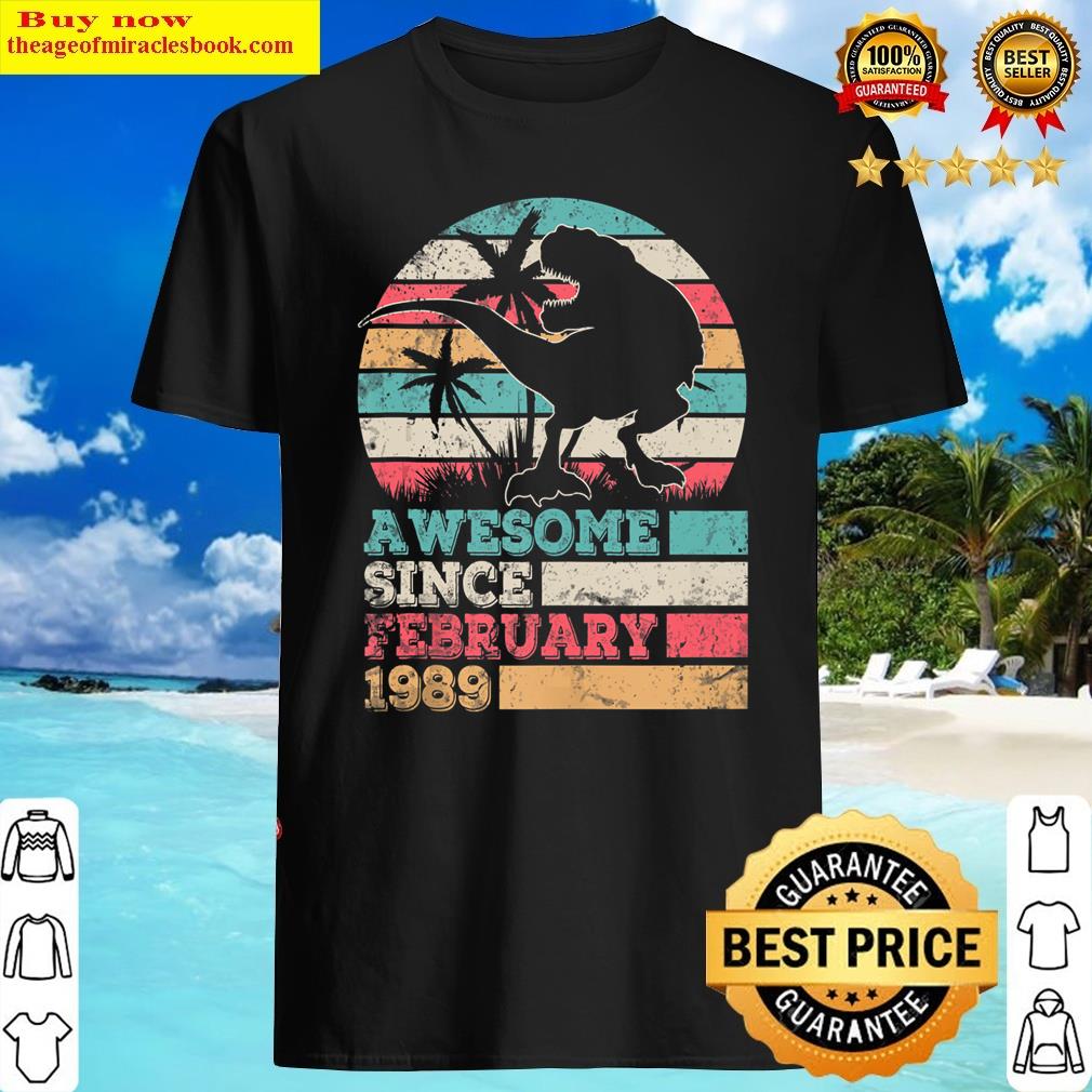 Dinosaur Awesome Since February 1989 Happy Birthday 33 Years Tank Top Shirt