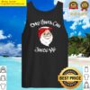 funny only santa can judge me graphic tank top