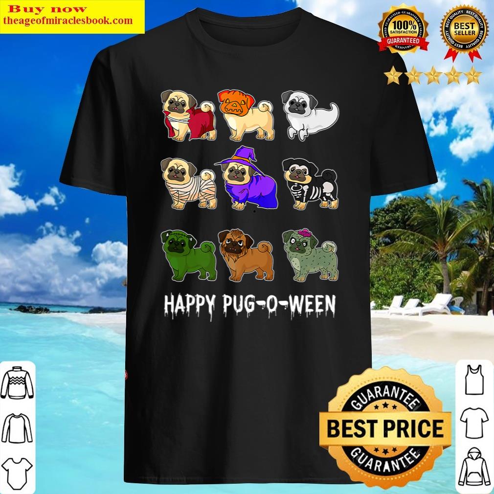 Happy Pug-o-ween Pug Witch Zombie Skeleton Mummy Halloween Tank Top Shirt