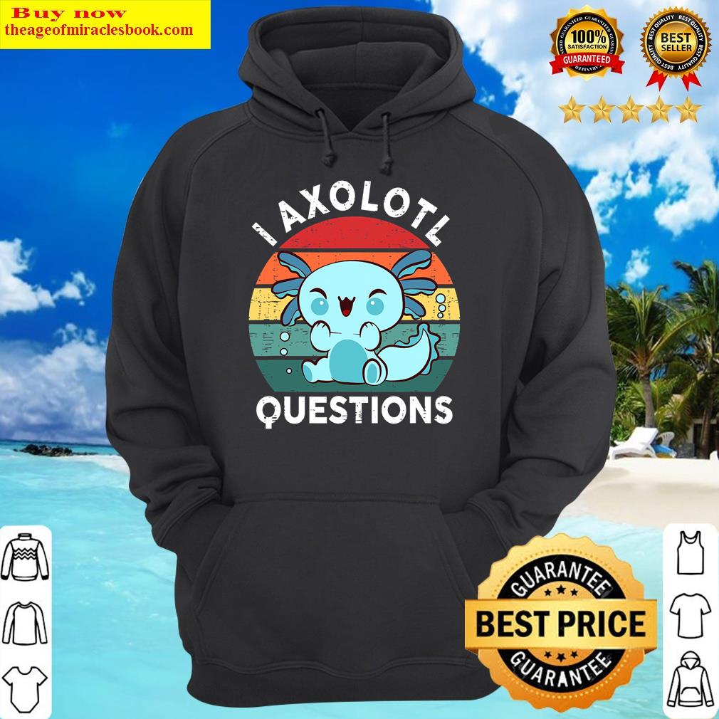 I Axolotl Questions Kids Blue Salamander Plush Axolotl Shirt Hoodie