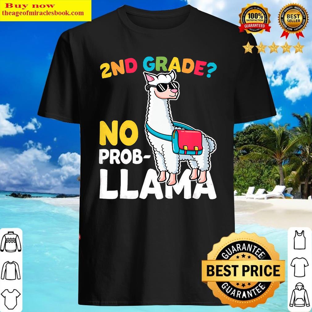 Kids 2nd Grade No Prob Llama Alpaca Funny Back To School Gift Shirt