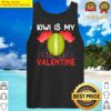 kiwi is my valentine funny kiwi fruit valentines day t shirt tank top