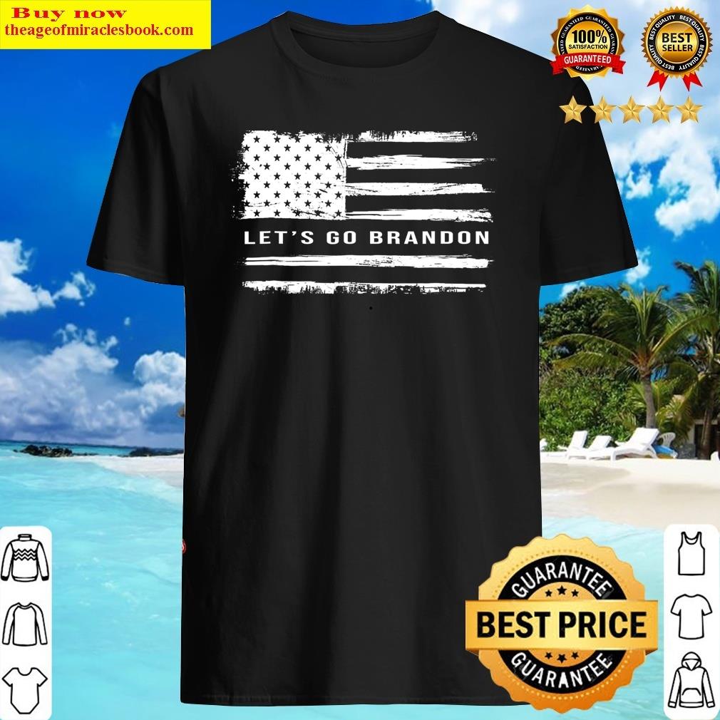 Let’s Go Brandon American Flag Meme Funny Gift Novelty Shirt