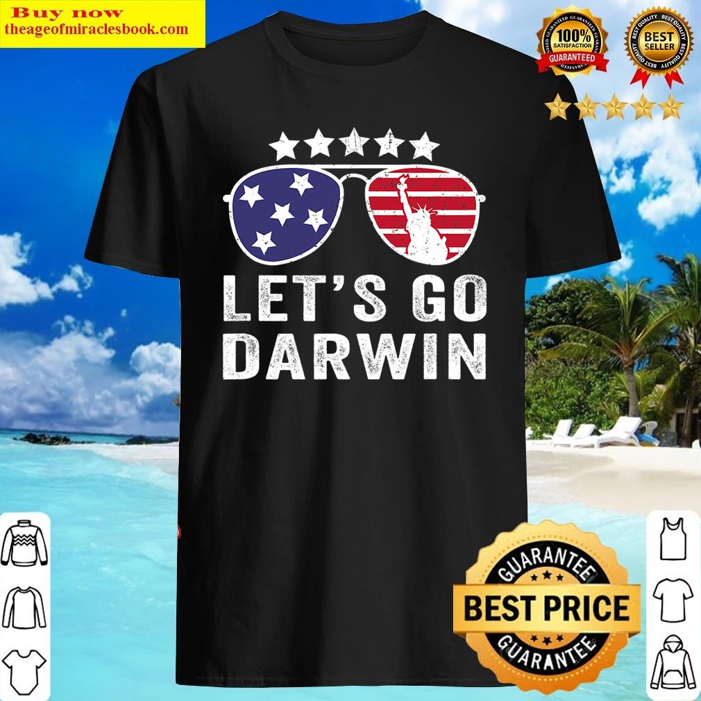 Lets Go Darwin Funny Sarcastic Women Men Let’s Go Darwin Copy Copy Copy Shirt