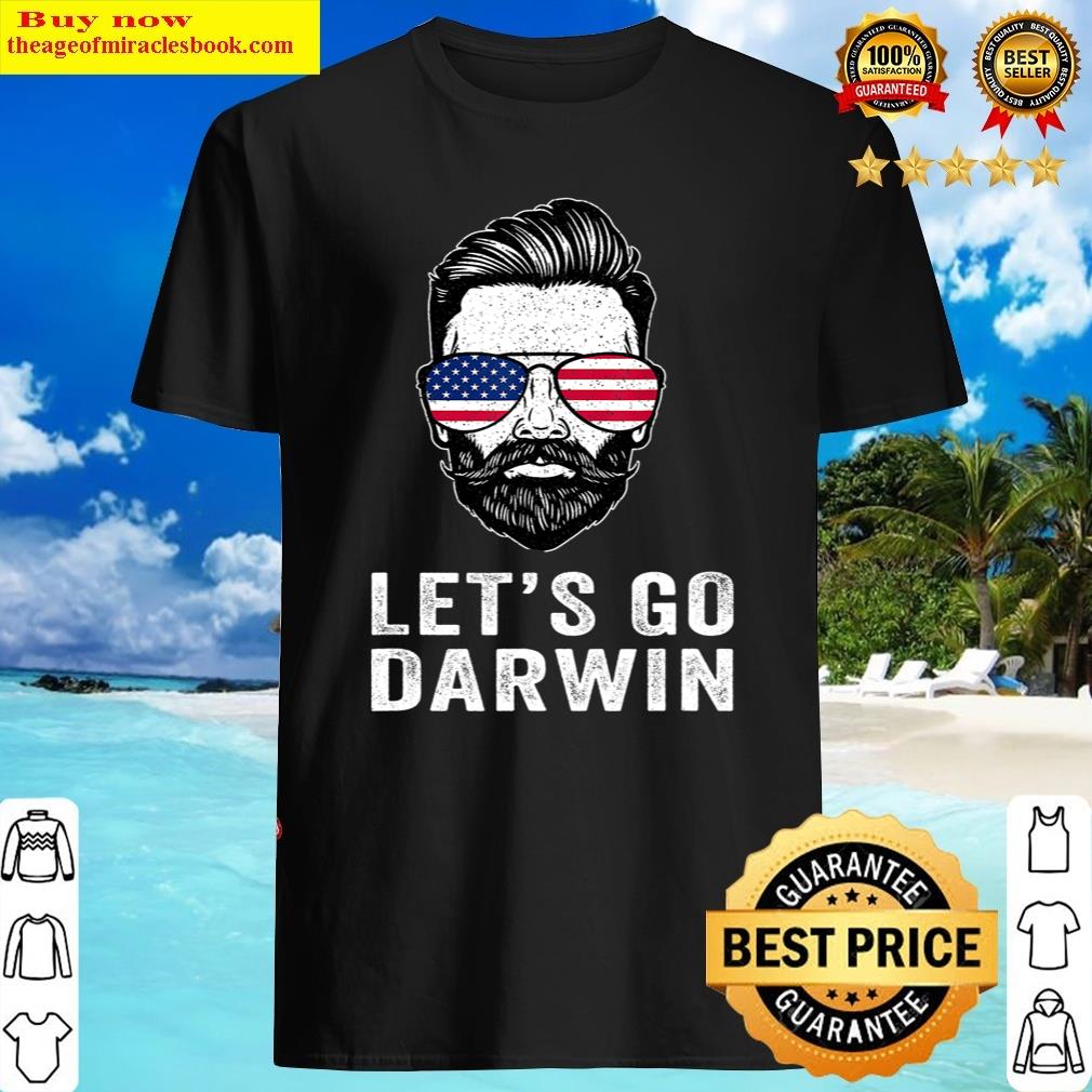 Lets Go Darwin Funny Sarcastic Women Men Let’s Go Darwin Copy Copy Shirt