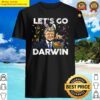 lets go darwin pro trumps easter eggs lets go darwin shirt