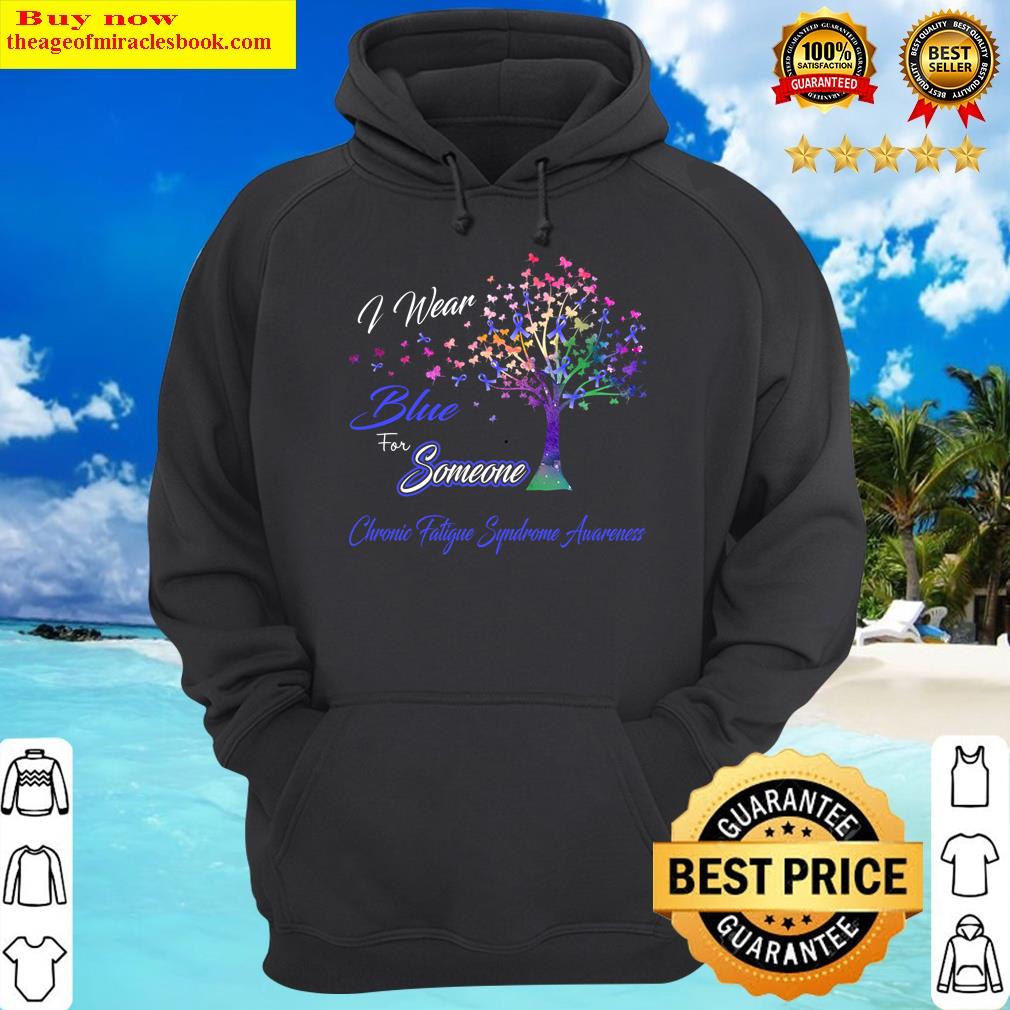 ribbon tree i wear blue for someone chronic fatigue syndrome awareness hoodie