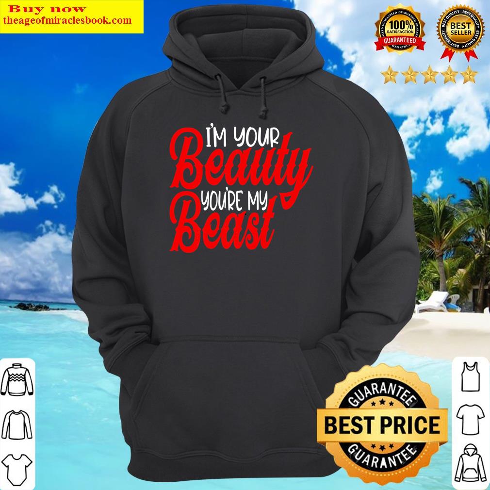 s im your beauty youre my beast valentines day love hearts hoodie