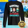 snowman christmas hanging with my 1st grade snowmies funny sweater