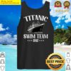 titanic swim team costume t tee gift atlantic ocean premium tank top