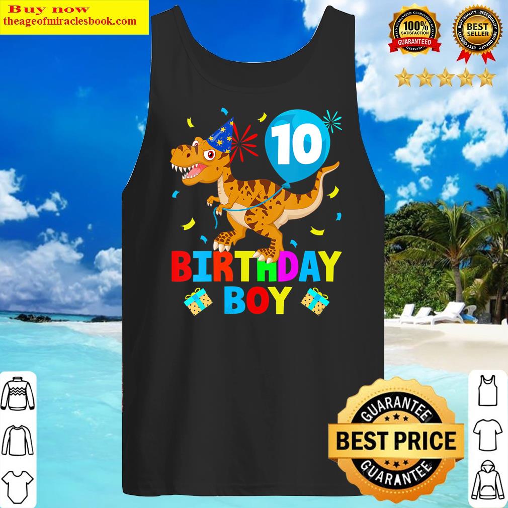 Womens Cute 10th Birthday Dinosaur T Rex 10 Years Old Boy Kids V-neck Shirt Tank Top