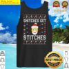 womens funny snitches get stitches for adult humor elf xmas tank top