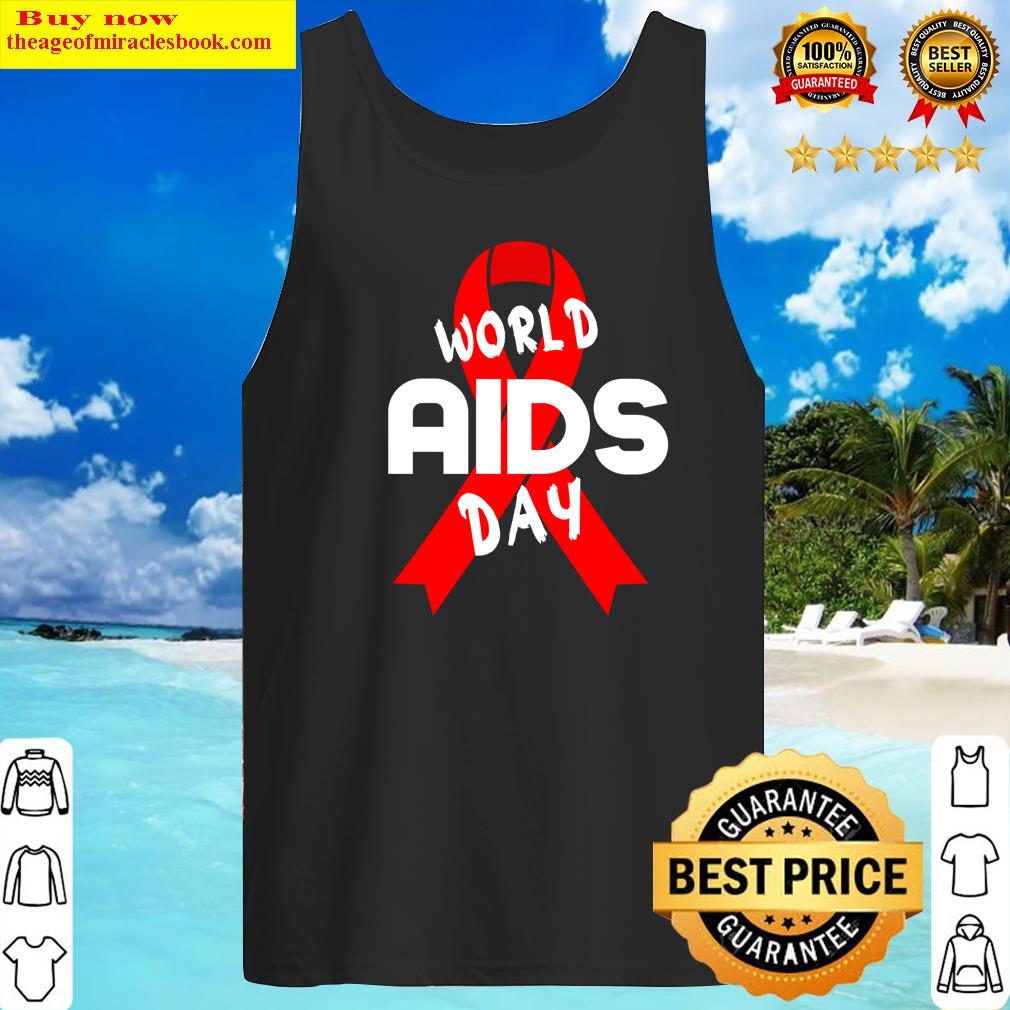 World Aids Day , Aids Hospital Human Gifts Lovers Shirt Tank Top