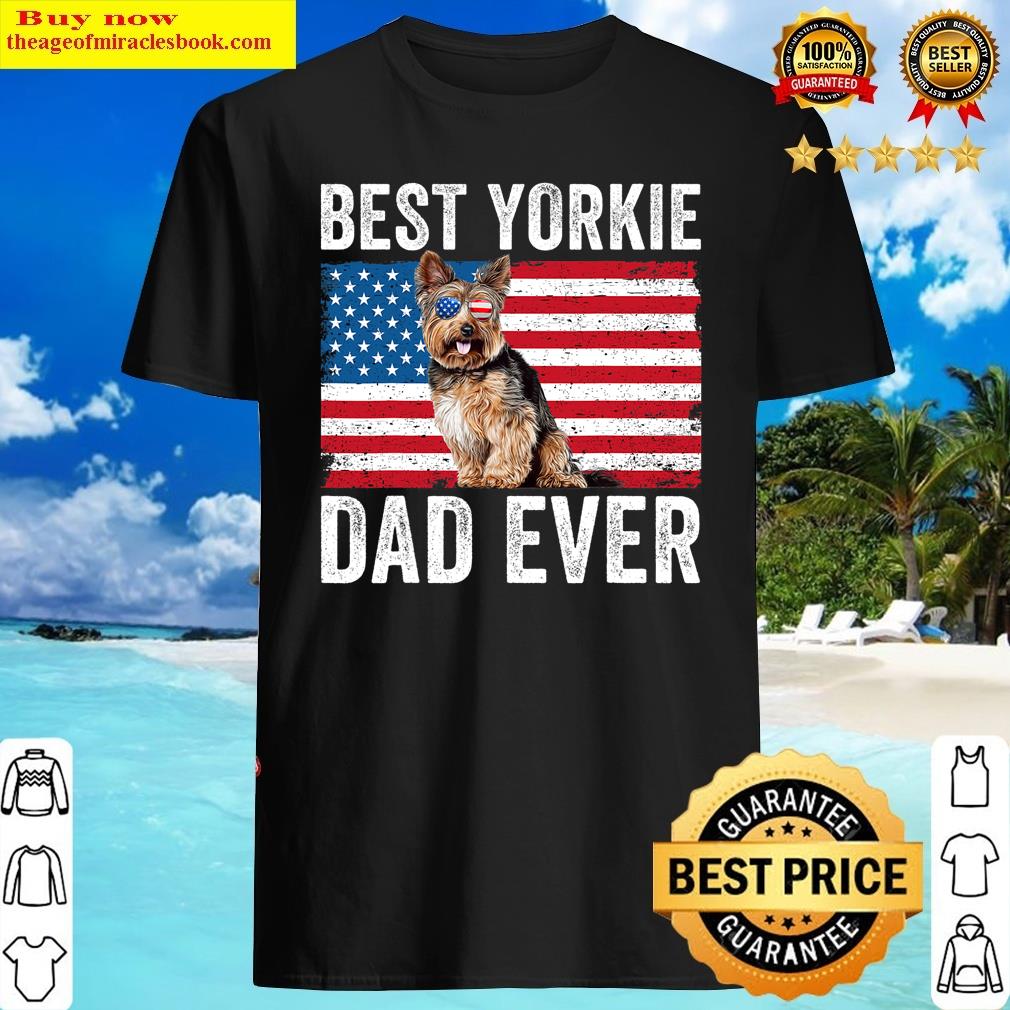 Yorkie Dad Daddy American Flag Yorkshire Terrier Lover Owner Shirt