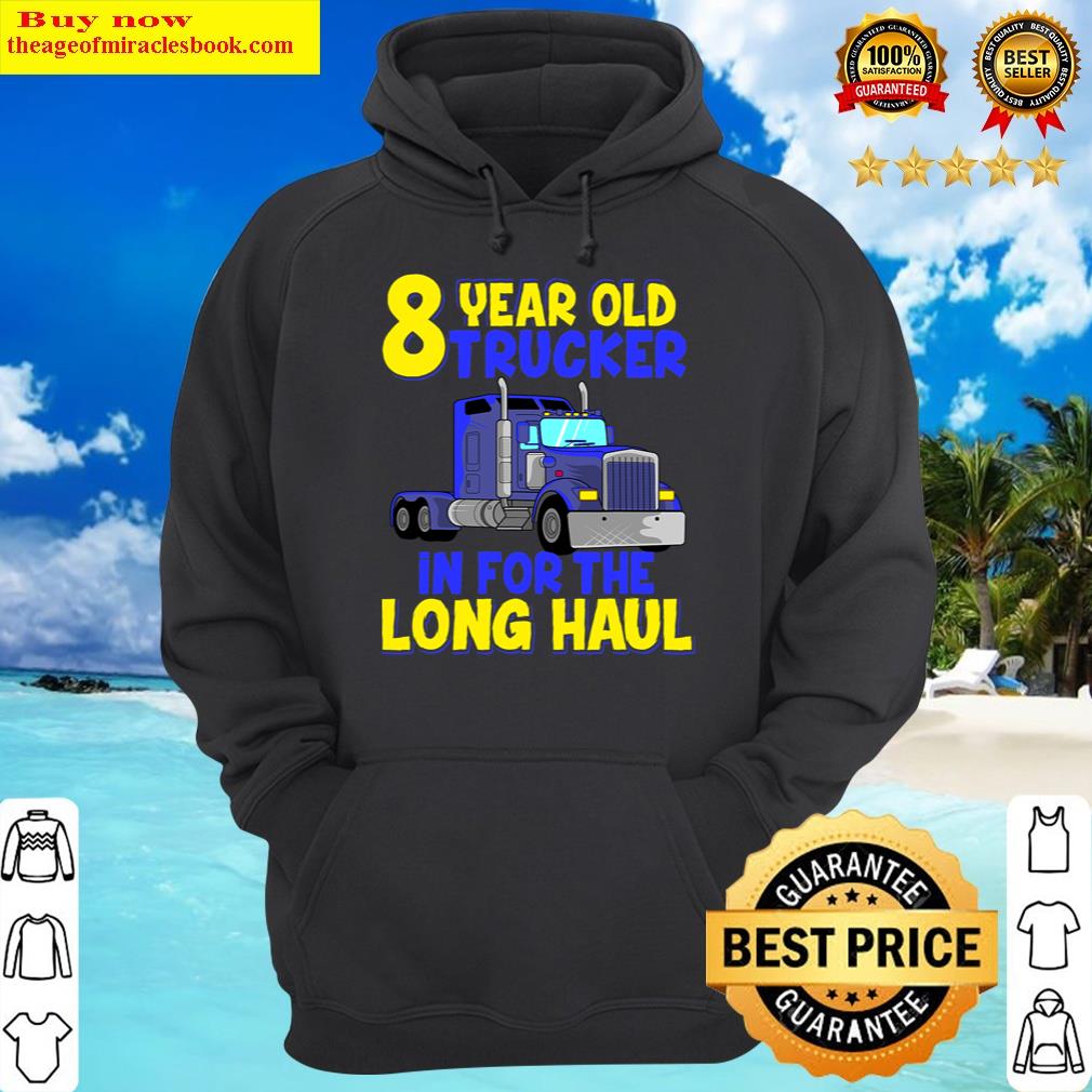 8th birthday truck trucker kids truck driver boys eight hoodie
