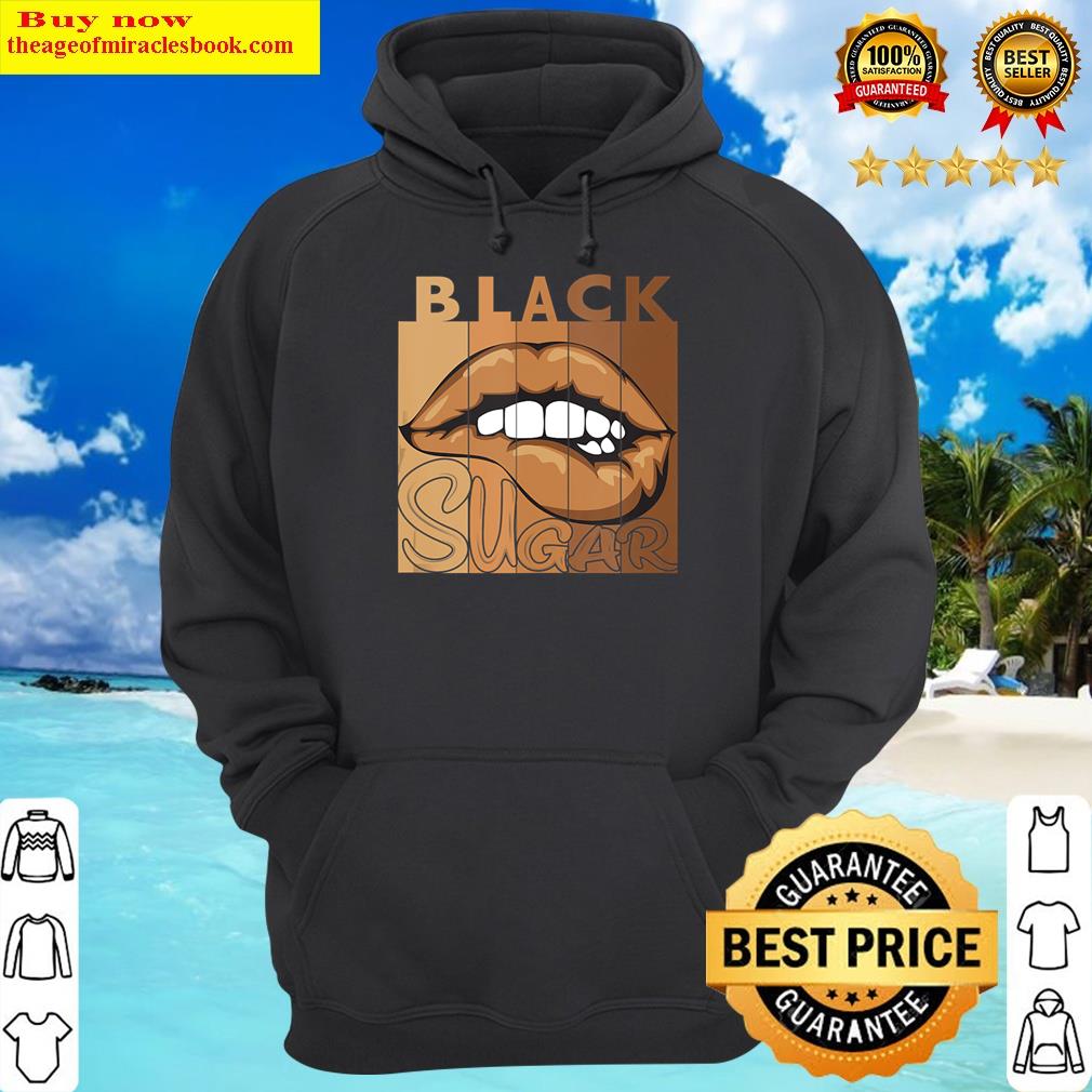 black sugar black history month cool blm melanin lips tank top hoodie