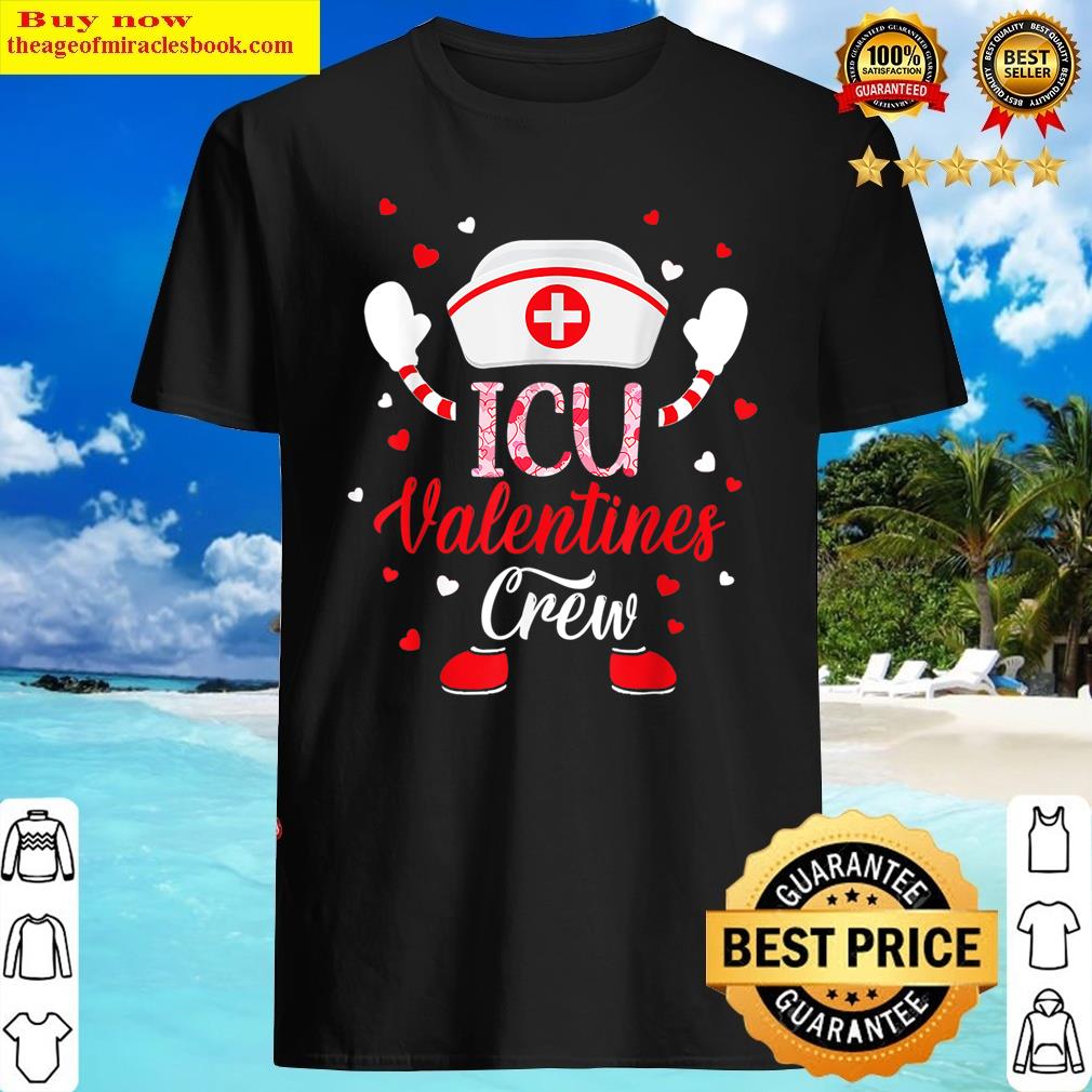 Icu Valentines Day Nurse Crew Family Group Nursing Shirt