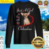 just a girl in love with her chihuahua valentines day sweater