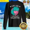 sorry ladies gigi is my valentine gifts boy valentines day sweater
