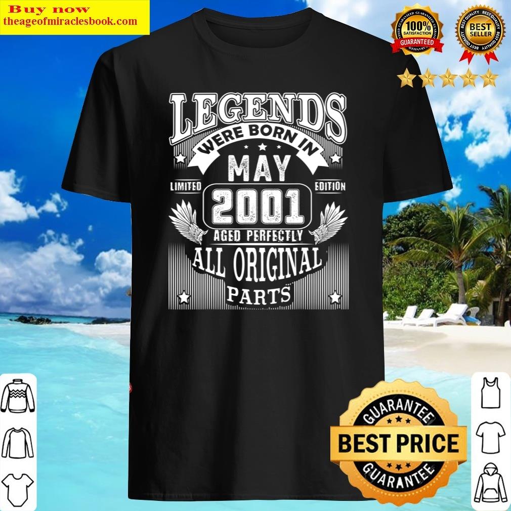 21st Birthday Gift For Legends Born May 2001 21 Years Old Shirt