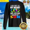 a big piece of my heart has autism and hes my son sweater