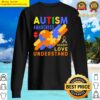 autism awareness accept understand love sweater